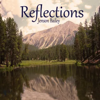 Reflections by Jenson Bailey