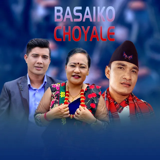 Basaiko Choyale