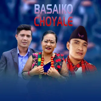 Basaiko Choyale by Manmaya Waiba