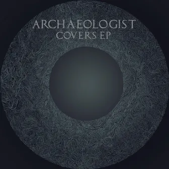 Covers EP by Archaeologist