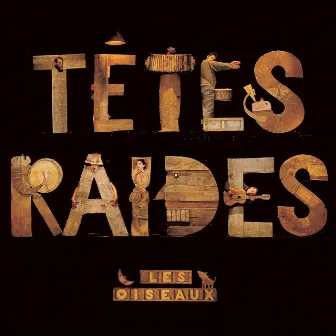 Les Oiseaux by Têtes Raides