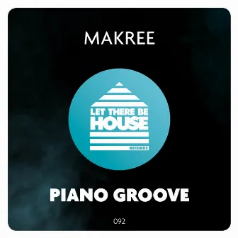 Piano Groove by Makree