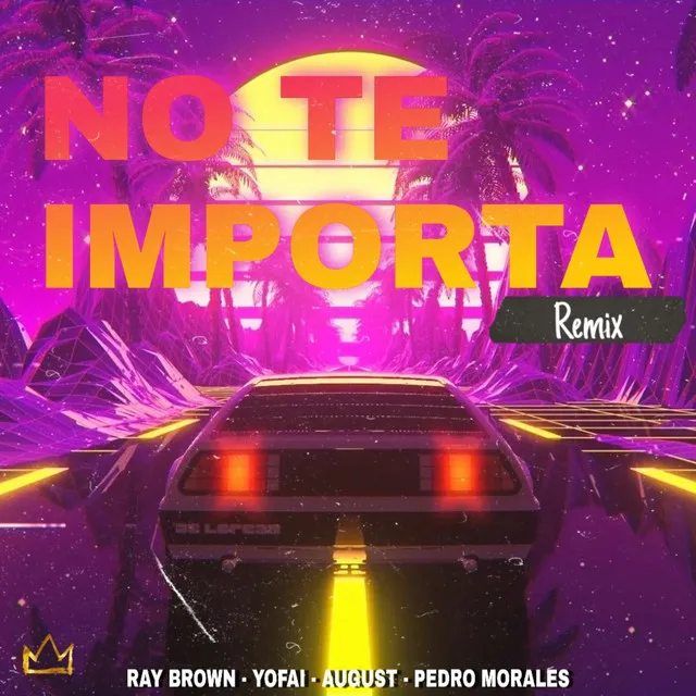 No te importa (Remix)