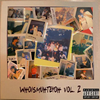 Whoismuhteyoh, Vol. 2 by MuhTeyOh