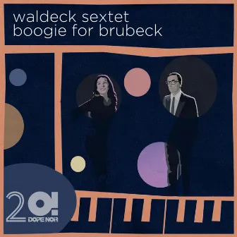 Boogie for Brubeck by Waldeck Sextet