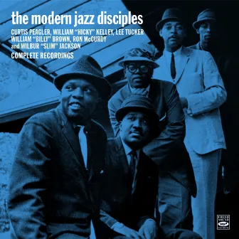 The Modern Jazz Disciples. 