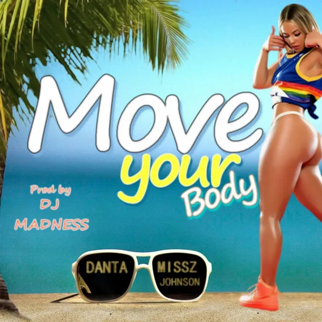 Move Your Body - Radio Edit