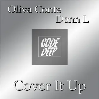 Cover It Up by Oliva Conte