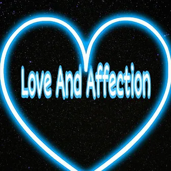 Love and affection by 2kQuan