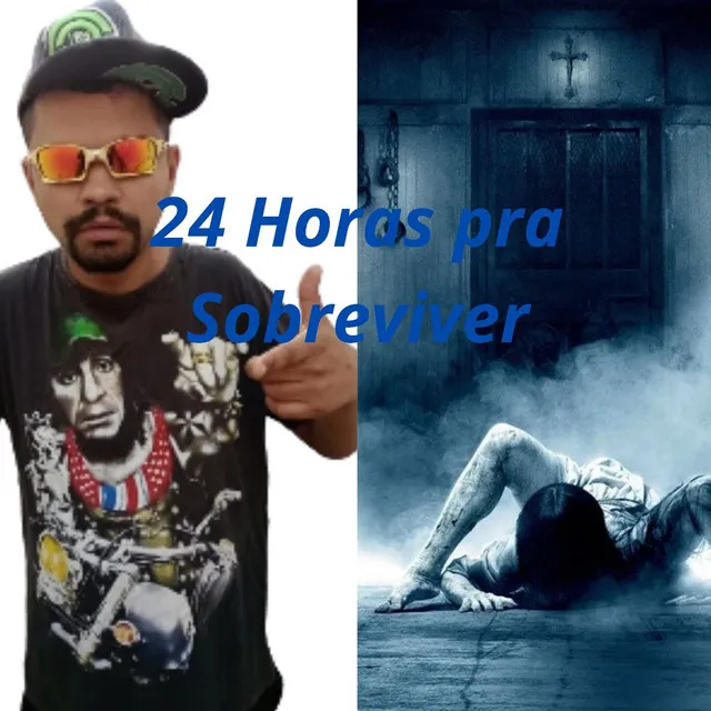 24 Horas pra Sobreviver (Intro)