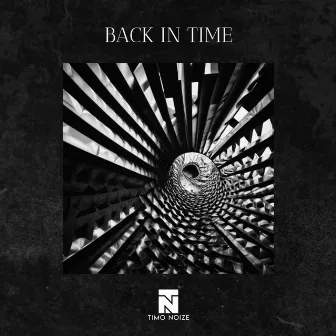 Back In Time by Timo Noize