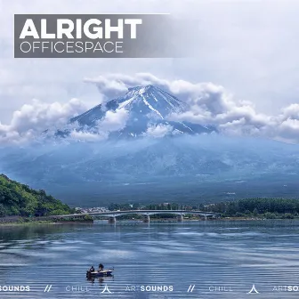 Alright by OFFICESPACE