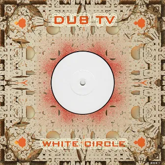 White Circle by DUB TV