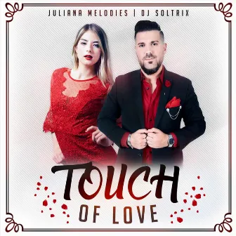 Touch of Love by DJ Soltrix