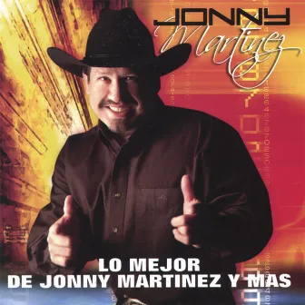 Lo Mejor de Jonny Martinez y Mas by Jonny Martinez