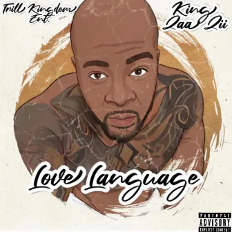 Love Language by King Zaa Zii