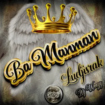 BA MAMAN by DJ WEEZY