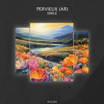 Smile by PERVIEUX (AR)