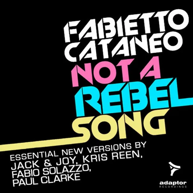 Not a Rebel Song - Fabio Solazzo Remix