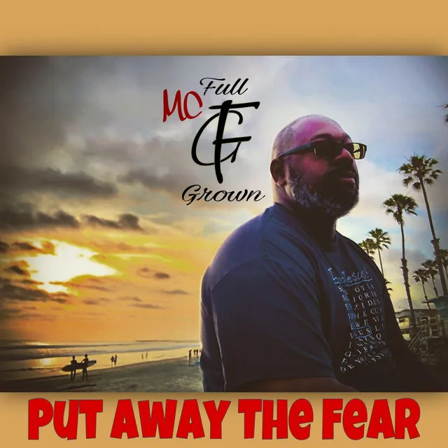 Put Away The Fear