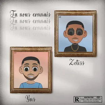 Tu nous connais by ZETISS