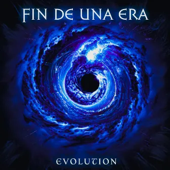 Evolution by Fin de una Era