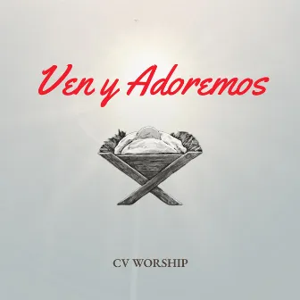 Ven y Adoremos by Unknown Artist