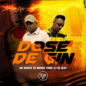 Dose de Gin by MC Nigueri