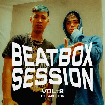 BEATBOX SESSION - VOL. 8 by HDR