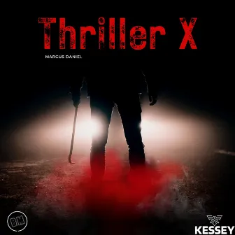 Thriller X by Daniel Marcus