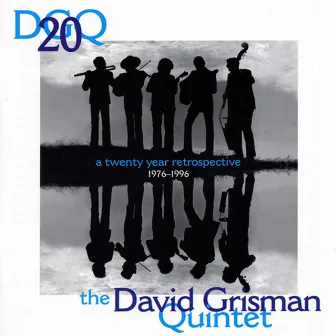 DGQ-20 by DAVID GRISMAN QUINTET