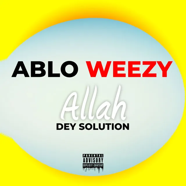 Allah dey solution