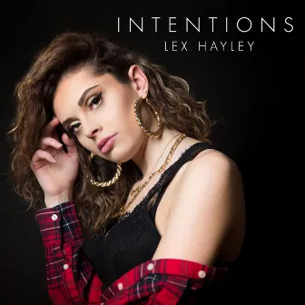 Intentions by Lex Hayley