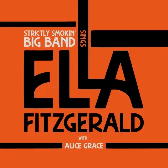 Strictly Smokin' Big Band Sings Ella Fitzgerald by Strictly Smokin' Big Band