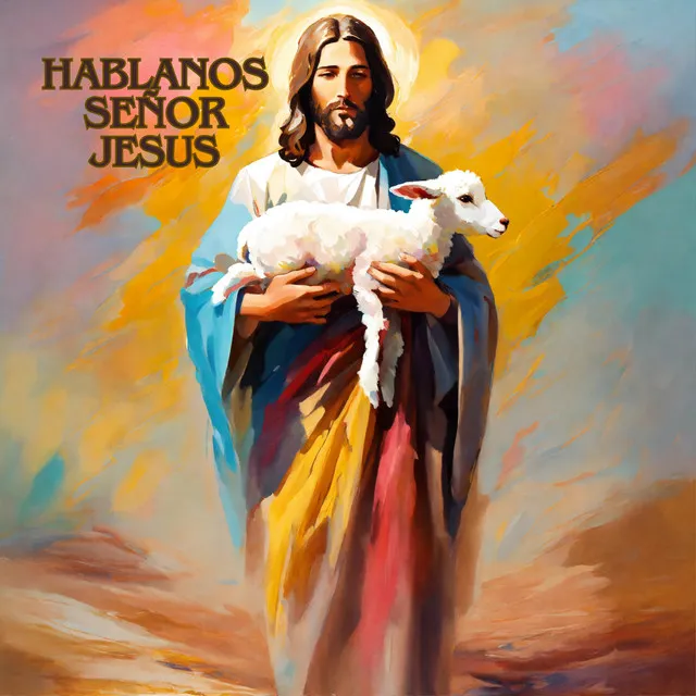 Háblanos Señor Jesús