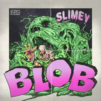 Blob by Slimey