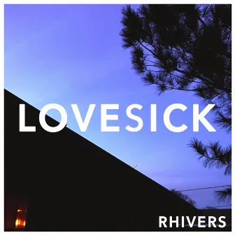 Lovesick by Rhivers