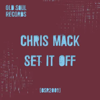 Set It Off by Chris Mack