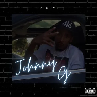 Johnny G Time by StickyB