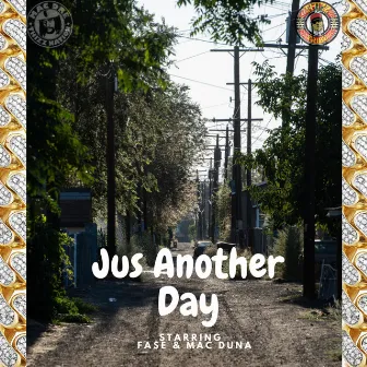 Just Another Day by FA$E