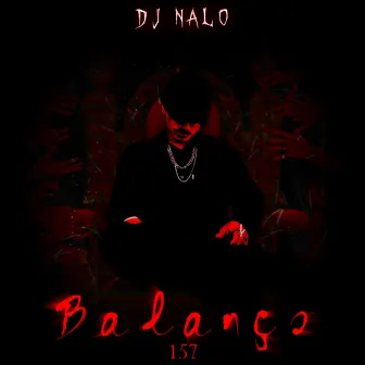 Balanço 157 by Dj Nalo