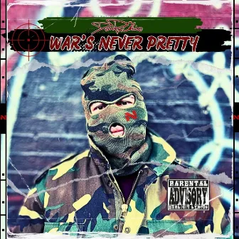 War's Never Pretty by Dom Pachino