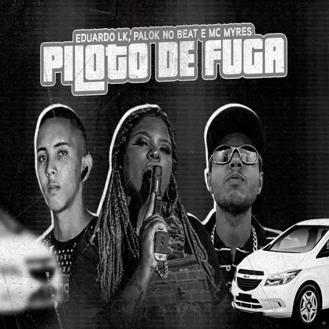 Piloto de Fuga (feat. Mc Myres)