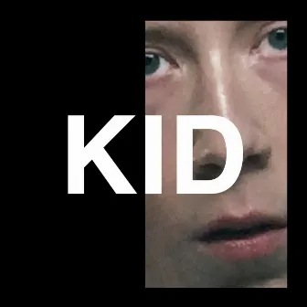 Kid by Eddy de Pretto