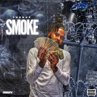 Smoke by Turnup