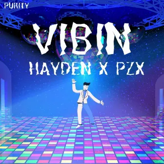 VIBIN by Hayden Headley