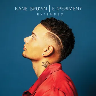 Experiment Extended by Kane Brown