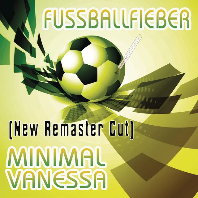 Fussballfieber - New Remaster Cut