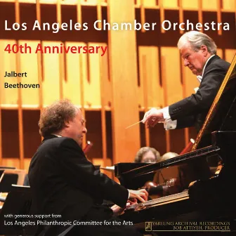 Los Angeles Chamber Orchestra 40th Anniversary by Jeffrey Kahane