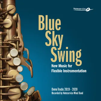 Blue Sky Swing - New Music for Flexible Instrumentation - Demo Tracks 2019-2020 by Reid Gilje